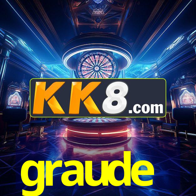 graude